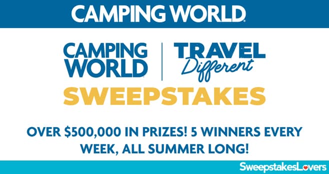 Travel Different Camping World Sweepstakes 2022