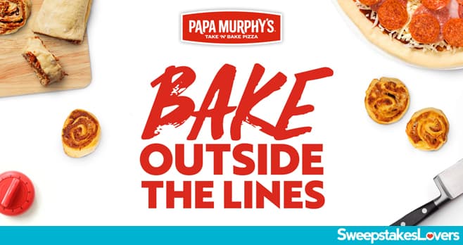 Papa Murphy's Bake Outside The Lines Contest 2022 (BakeOutsideTheLines.com)