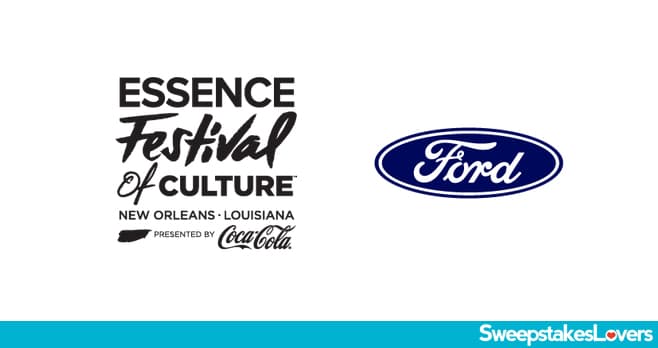 Ford ESSENCE Festival Sweepstakes 2022