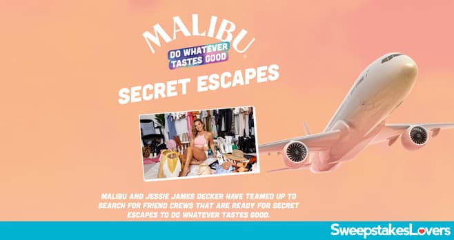 Malibu Summer Secret Escapes Contest 2022