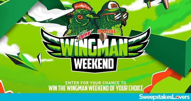 Mountain Dew x Hooters Wingman Weekend Sweepstakes 2022