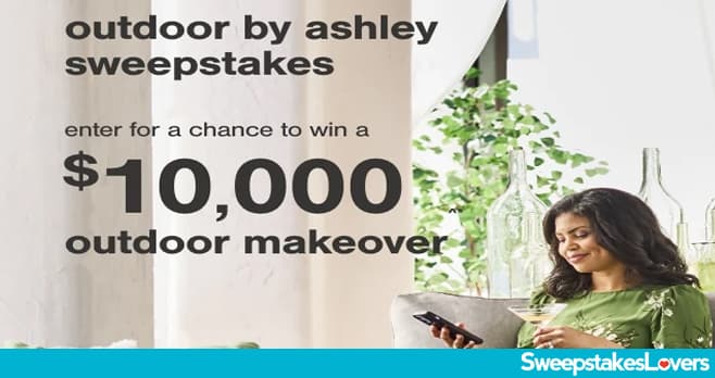 Outdoor by Ashley Sweepstakes 2022
