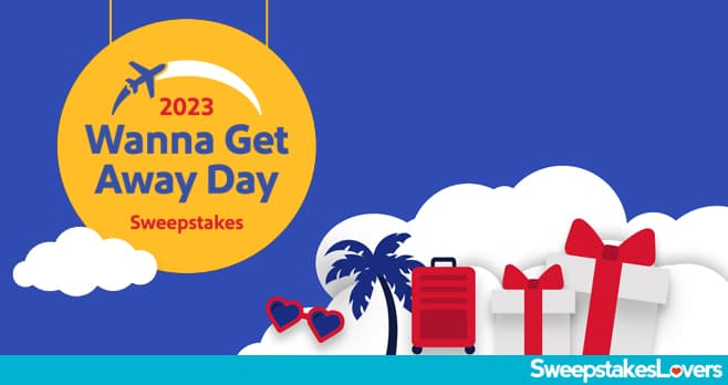 Southwest Airlines Wanna Get Away Day Sweepstakes 2023