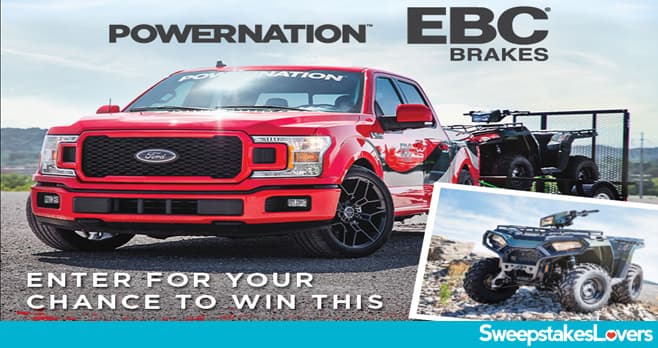 PowerNation & EBCBrakes Ultimate Truck and Trail Sweepstakes 2022