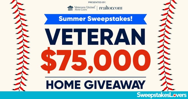Realtor.com $75K Veteran Homebuyer Giveaway Sweepstakes 2023