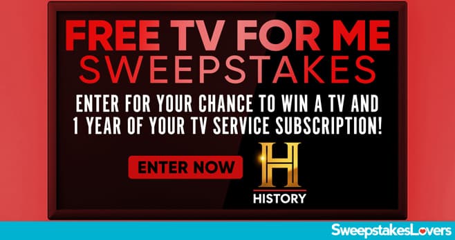 History Channel Free TV For Me Sweepstakes 2022