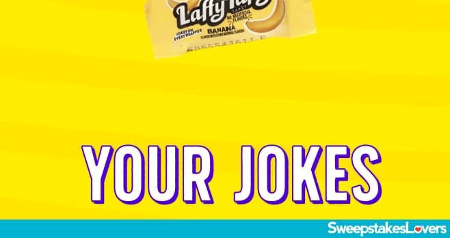 Laffy Taffy Your Jokes Sweepstakes 2022