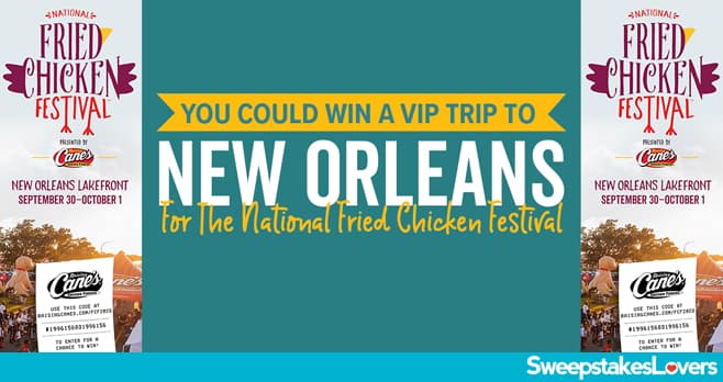 Raising Cane's Fried Chicken Festival Sweepstakes 2023