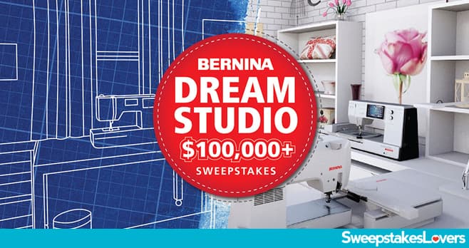 BERNINA Dream Studio Sweepstakes 2022