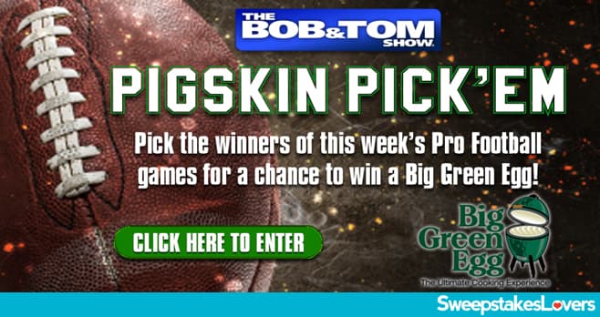 Bob And Tom Show Pigskin Pick'em Contest 2022