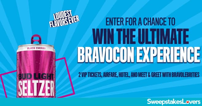 Bud Light Seltzer Bravocon Sweepstakes 2022