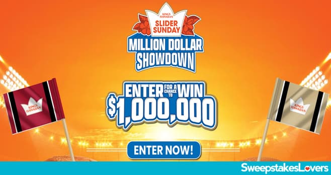 King's Hawaiian Sliders Sunday Million Dollar Showdown Sweepstakes 2022