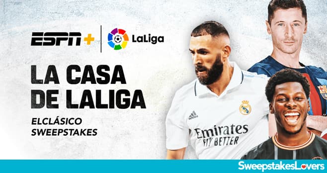 ESPN+ El Clásico Sweepstakes 2022