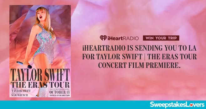 iHeartRadio Taylor Swift Contest 2023