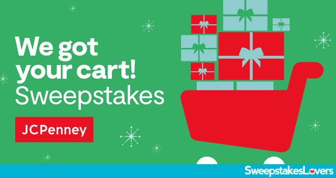 JCPenney We Got Your Cart Sweepstakes 2022