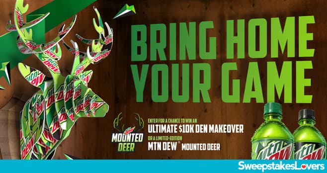 MTN DEW Mounted Deer Sweepstakes 2022