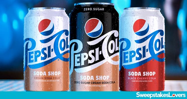Pepsi Soda Shop Sweepstakes 2022