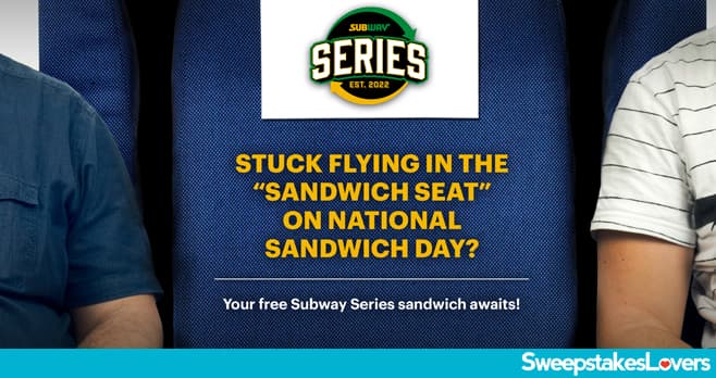 Subway Sandwich Seat National Sandwich Day Sweepstakes 2022