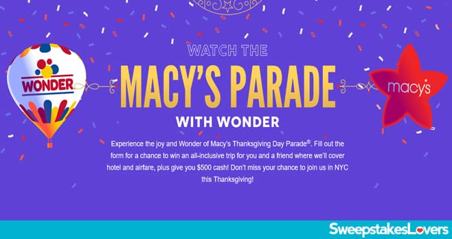 Wonder Macy's Thanksgiving Day Parade Sweepstakes 2023