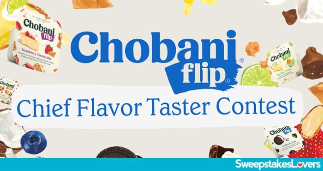 Chobani Flip Chief Flavor Taster Contest 2022