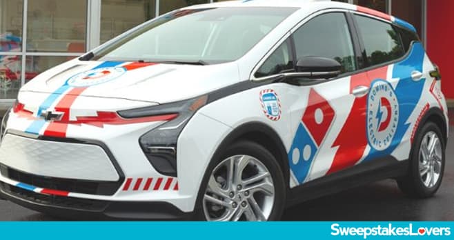 Dominos Delivers A Chevy Bolt Contest 2022