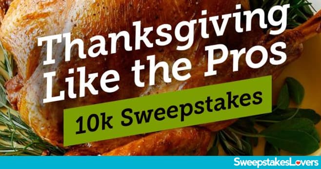 Food Network Thanksgiving Like The Pros $10K Sweepstakes 2022