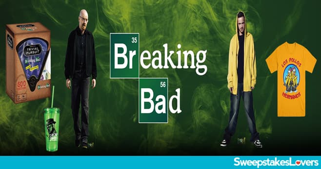 Breaking Bad Sweepstakes 2023