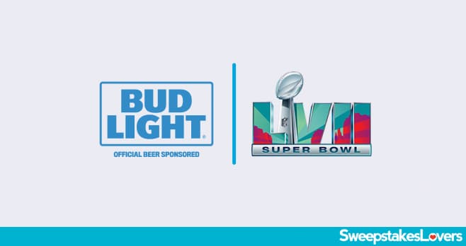 Bud Light Super Bowl LVII Sweepstakes 2023