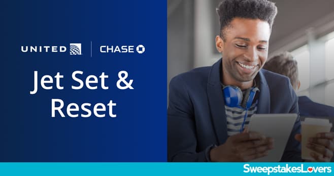 Chase Jet Set & Reset Sweepstakes 2023