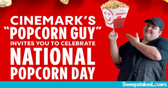 Cinemark National Popcorn Day Sweepstakes 2023