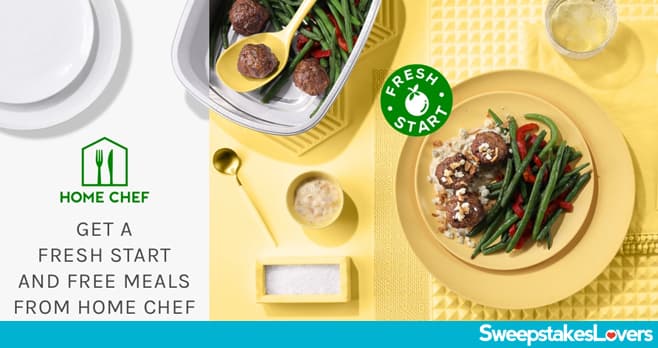 Home Chef Fresh Start Sweepstakes 2023