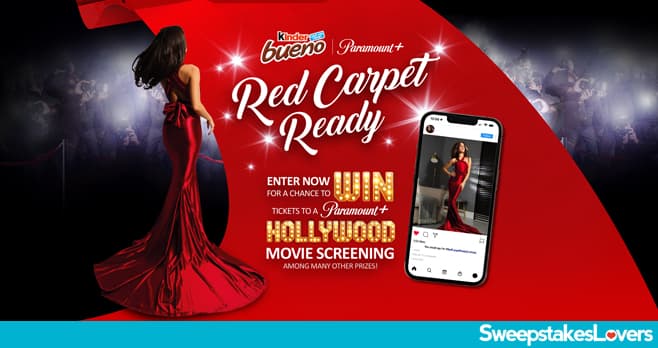 Kinder Bueno Red-Carpet Ready Sweepstakes 2023