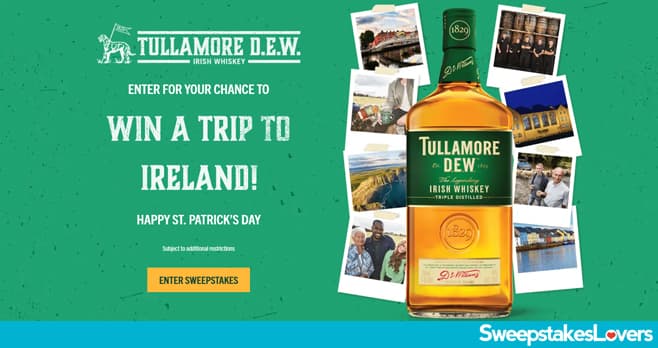 Tullamore Dew Trip To Ireland Sweepstakes 2023