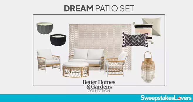 Better Homes & Gardens Dream Patio Sweepstakes 2023