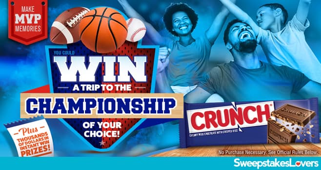 CRUNCH Make MVP Memories Instant Win Game & Sweepstakes 2023