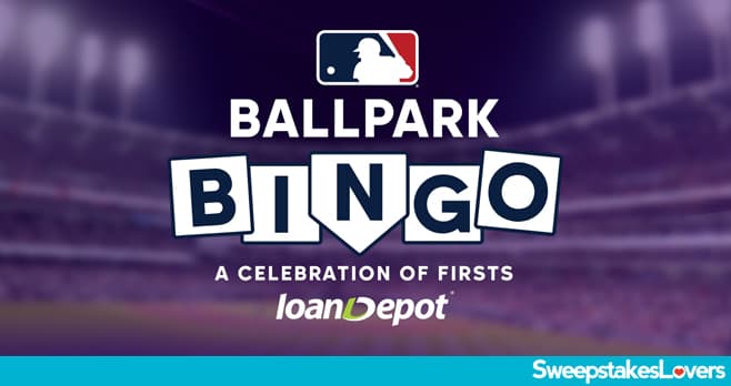 loanDepot Ballpark Bingo Sweepstakes 2023