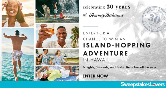 Tommy Bahama Hawaii Sweepstakes 2023