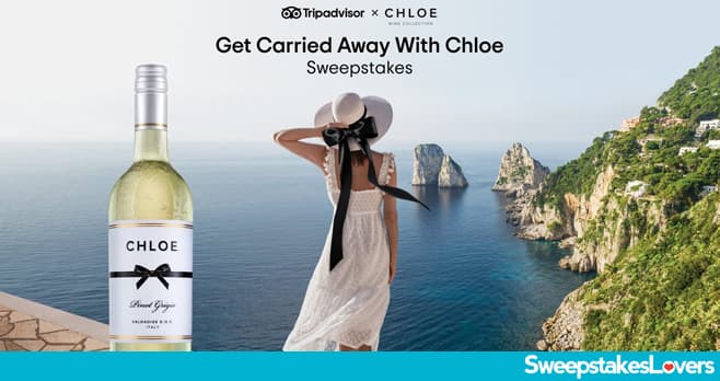 Tripadvisor Get Carried Away with Chloe Sweepstakes 2023