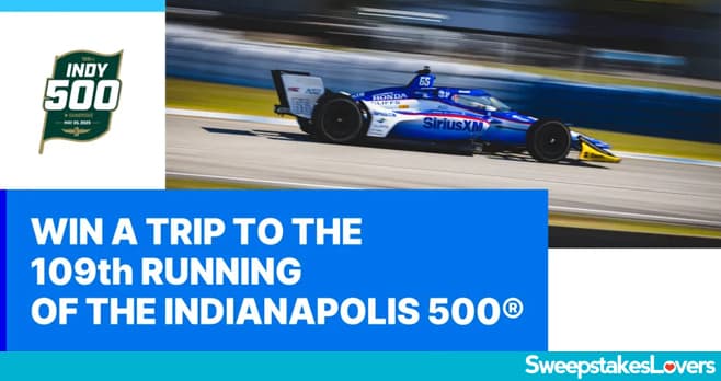SiriusXM Indy 500 Sweepstakes 2025
