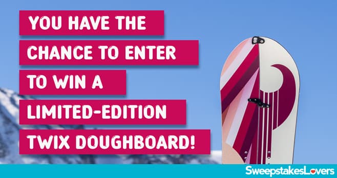 TWIX Doughboard Sweepstakes 2023