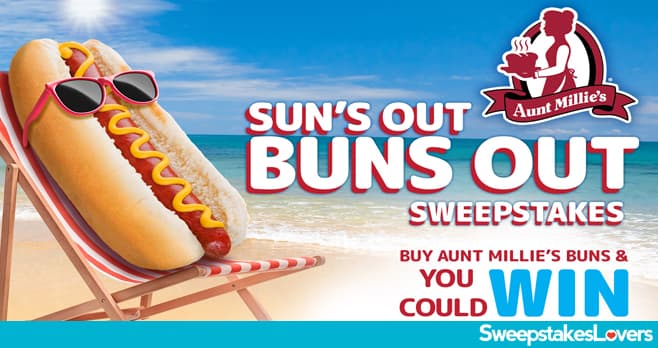 Aunt Millie's Suns Out Buns Out Sweepstakes 2023