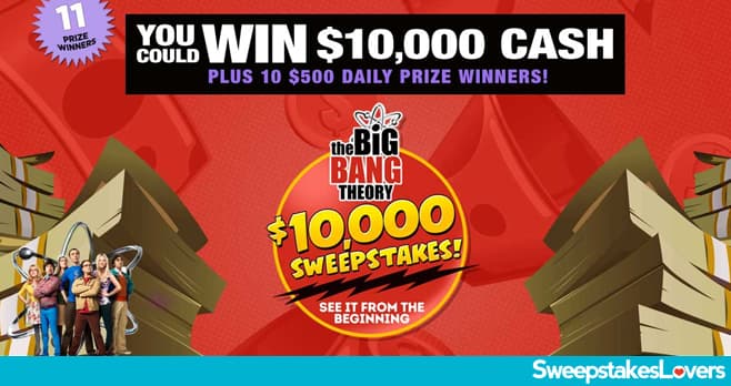 Big Bang Theory Sweepstakes 2023