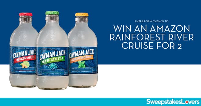 Cayman Jack River Cruise Sweepstakes 2023