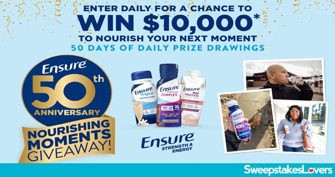 Ensure Nourishing Moments Sweepstakes 2023