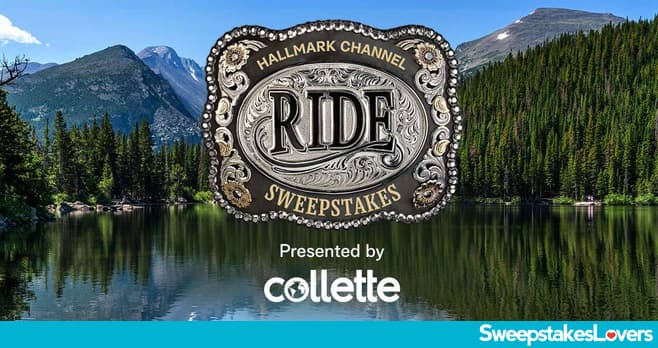Hallmark Channel Ride Sweepstakes 2023