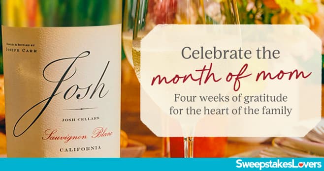 Josh Cellars Month of Mom Contest 2023