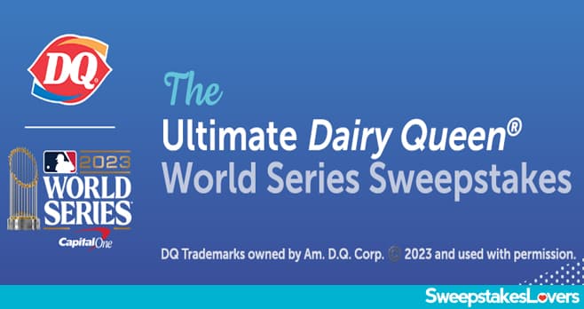 MLB Dairy Queen Sweepstakes 2023