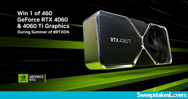 NVIDIA GeForce Summer of RTX Sweepstakes 2023