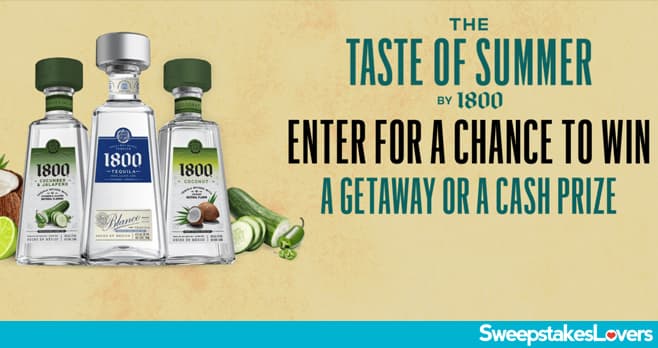 1800 Taste of Summer Sweepstakes 2023