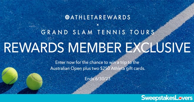 Athleta and Grand Slam Tennis Tours Australian Open Sweepstakes 2023